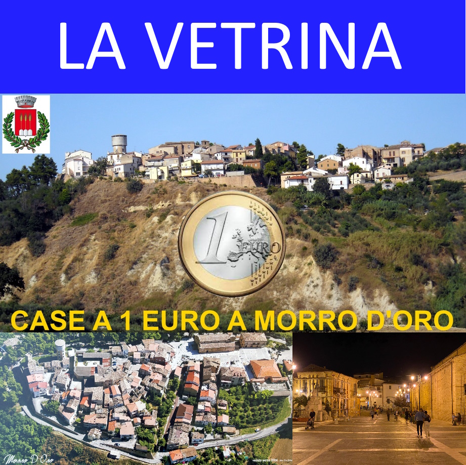 Immagine per la notizia 'VETRINA Progetto Case ad 1 Euro a Morro D'oro'
